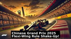 FIAs New Flexi Wing Rule What It Means for the Chinese Grand Prix